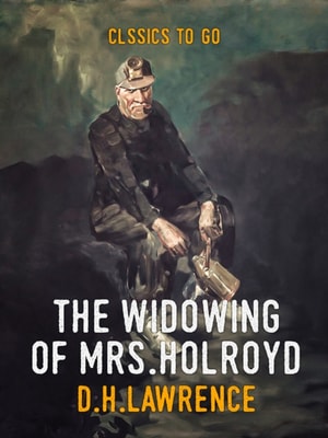 Widowing of Mrs. Holroyd