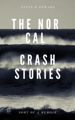 Nor Cal Crash Stories