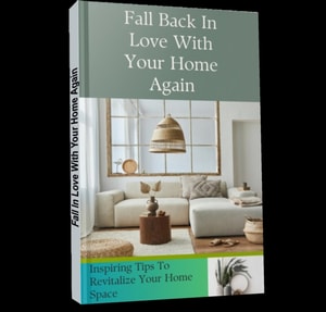 Fall Back In Love With Your Home Again