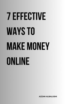 7 Effective Ways to Make Money Online
