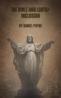 Bible and LGBTQ+ Inclusion