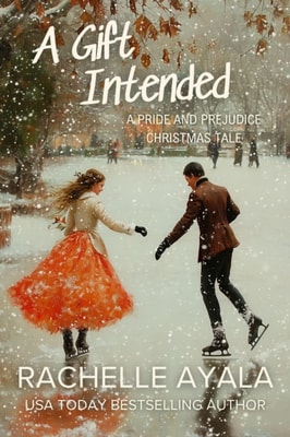 Gift Intended: A Pride and Prejudice Christmas Tale