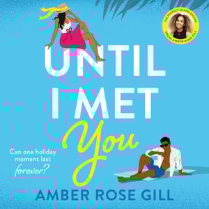 Until I Met You