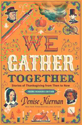 We Gather Together (Young Readers Edition)