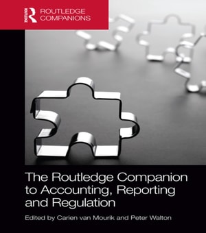 Routledge Companion to Accounting, Reporting and Regulation