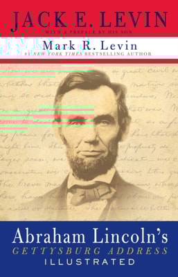 Abraham Lincoln's Gettysburg Address Illustrated