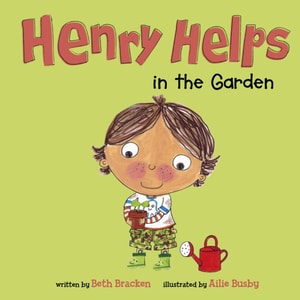 Henry Helps in the Garden