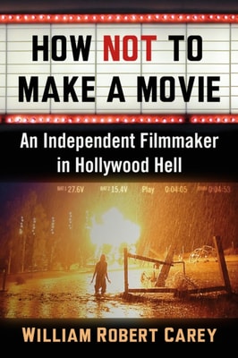 How Not to Make a Movie