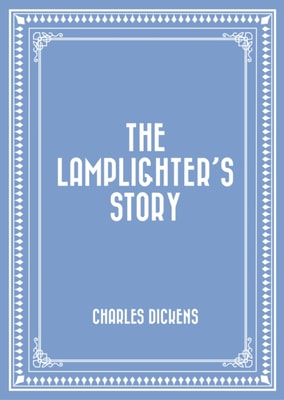 Lamplighter's Story