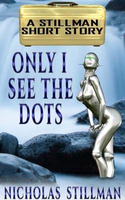 Only I See the Dots
