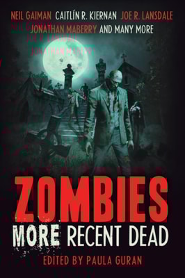 Zombies: More Recent Dead