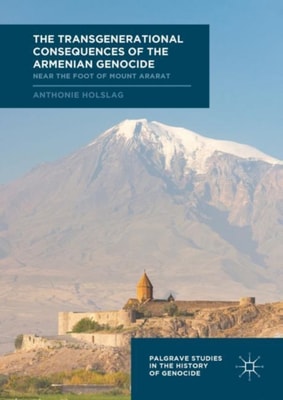 Transgenerational Consequences of the Armenian Genocide