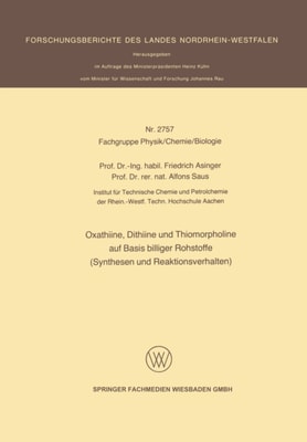Oxathiine, Dithiine und Thiomorpholine auf Basis billiger Rohstoffe (Synthesen und Reaktionsverhalten)