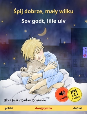 Śpij dobrze, mały wilku – Sov godt, lille ulv (polski – duński)