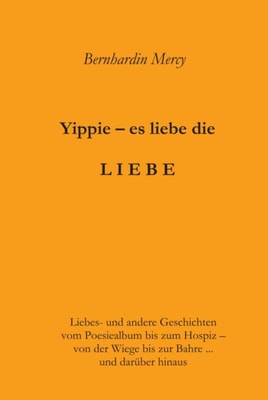 Yippie - es lebe die LIEBE