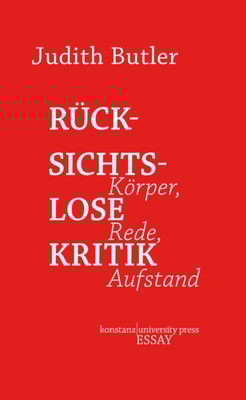Rücksichtslose Kritik