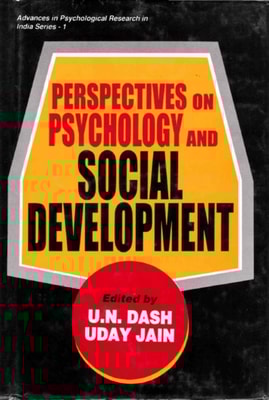 Perspectives on Psychology and Social Development (Proceedings of the VII & VIII Congress of the National Academy of Psychology, India)