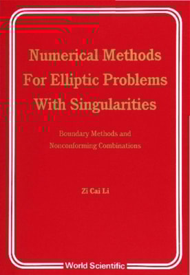 Numerical Methods For Elliptic Problems With Singularities: Boundary Mtds And Nonconforming Combinatn