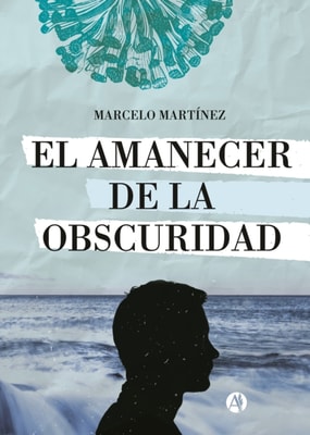 El amanecer de la obscuridad