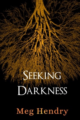 Seeking Darkness