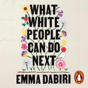 What White People Can Do Next