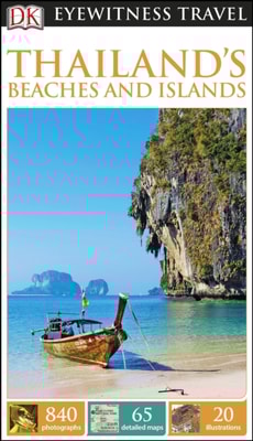 DK Eyewitness Thailand's Beaches and Islands