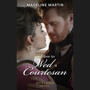 How To Wed A Courtesan