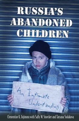 Russia's Abandoned Children
