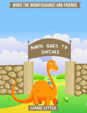 Boris Goes To Daycare