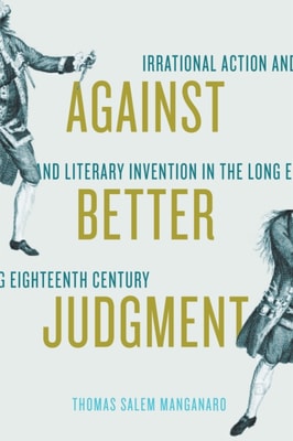 Against Better Judgment