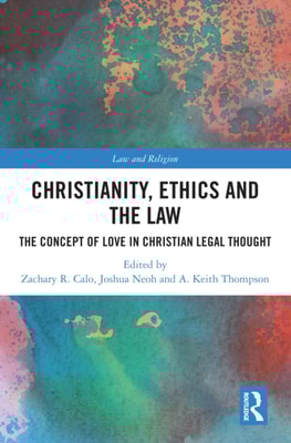 Christianity, Ethics and the Law