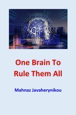 One Brain to Rule Them All