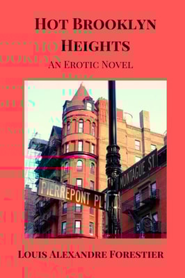 Hot Brooklyn Heights- An Erotic Novel