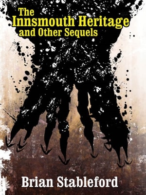 Innsmouth Heritage and Other Sequels