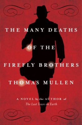 Many Deaths of the Firefly Brothers