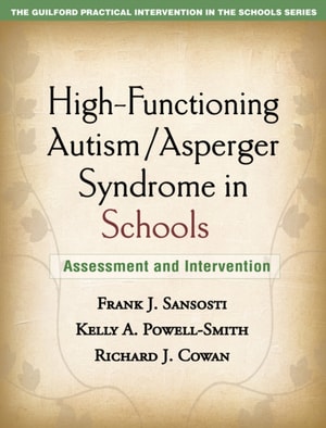 High-Functioning Autism/Asperger Syndrome in Schools