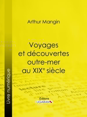 Voyages et découvertes outre-mer au XIXe siècle
