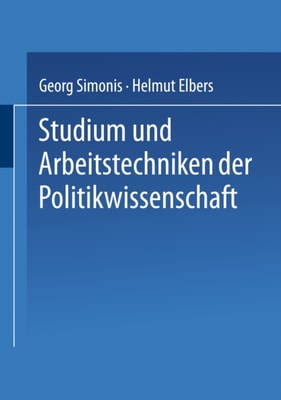 Studium und Arbeitstechniken der Politikwissenschaft