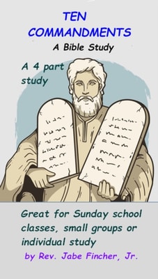 Ten Commandments: A Bible Study