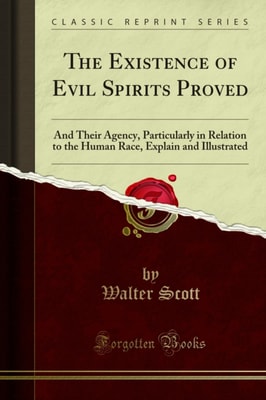 Existence of Evil Spirits Proved