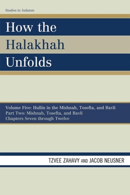 How the Halakhah Unfolds