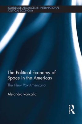 Political Economy of Space in the Americas