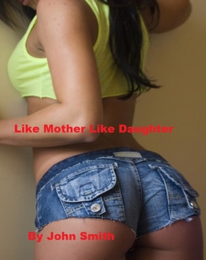 Like Mother Like Daughter