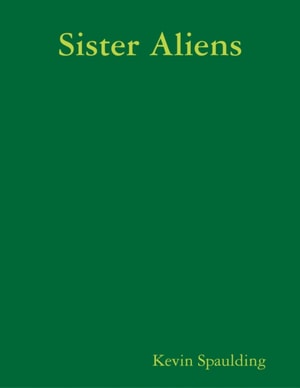 Sister Aliens