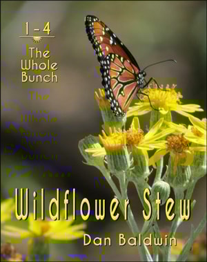 Wildflower Stew: The Whole Bunch