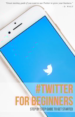 Twitter For Beginners - Step by Step Guide to Getting Started