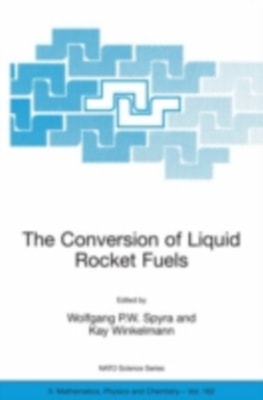 Conversion of Liquid Rocket Fuels, Risk Assessment, Technology and Treatment Options for the Conversion of Abandoned Liquid Ballistic Missile Propellants (Fuels and Oxidizers) in Azerbaijan