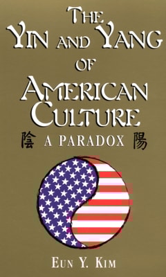 Yin and Yang of American Culture