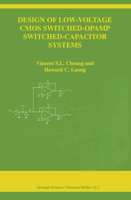 Design of Low-Voltage CMOS Switched-Opamp Switched-Capacitor Systems