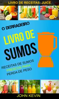 Libro Definitivo de Licuados -  Recetario de licuados frescos para perder peso